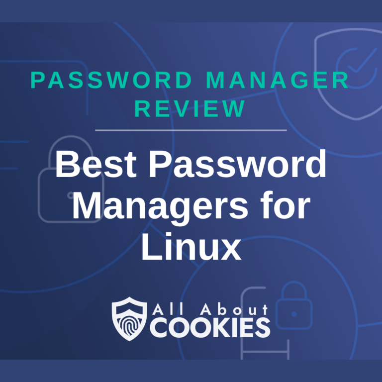 Best Password Manager for Linux: Ultimate Security Guide